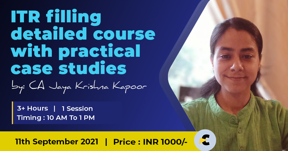 ITR filing detailed course with practical case studies